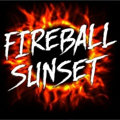 FIREBALL SUNSET