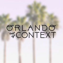 orlandooutofcontext