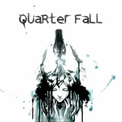 Quarter Fall