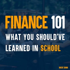 Finance 101: What You Should've Learned in School