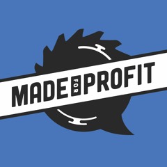 Made for Profit Podcast