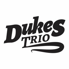 Dukes Trio