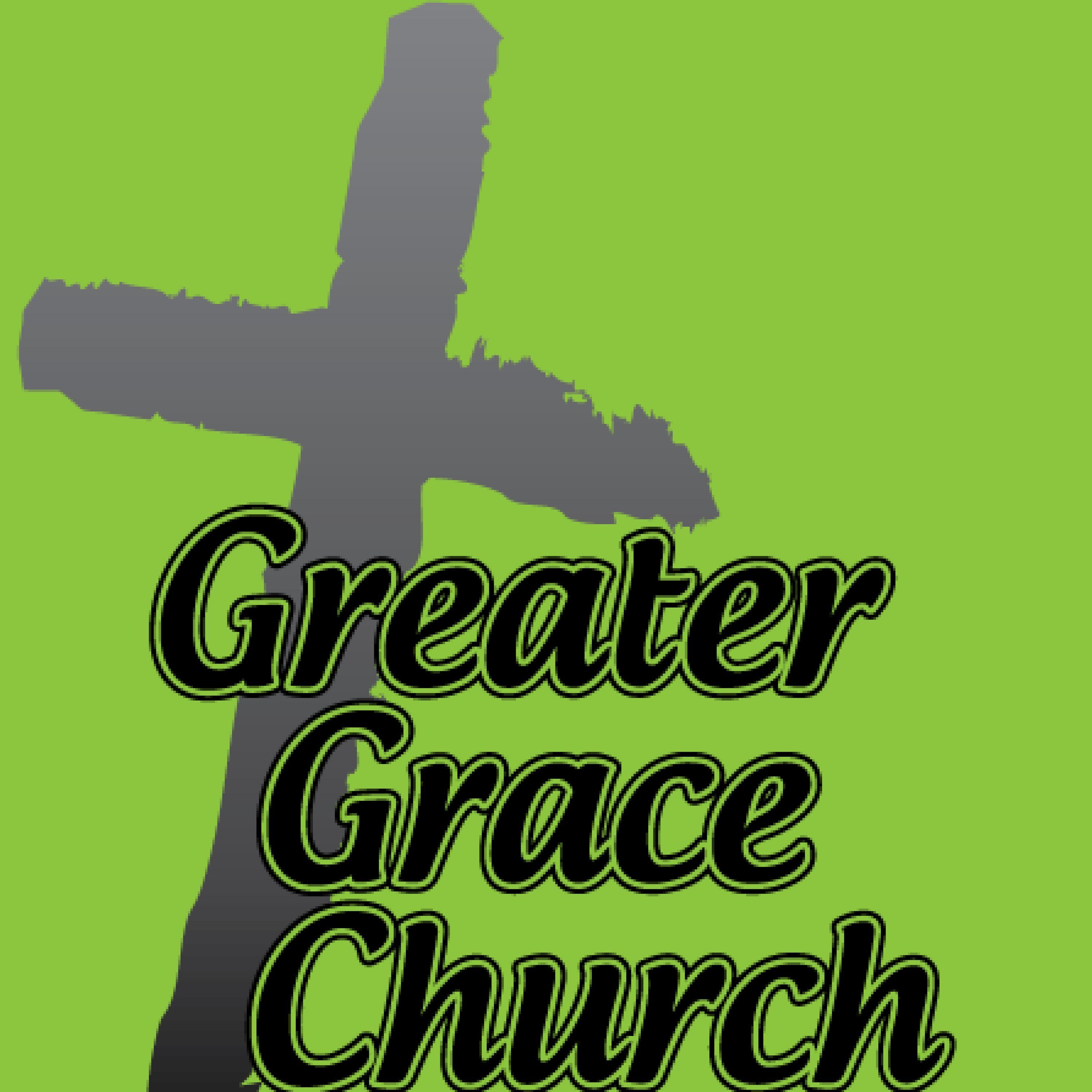 Greater Grace Church podcast artwork