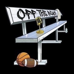 Off The Bench Podcast