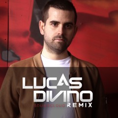 Lucas Divino Remixes