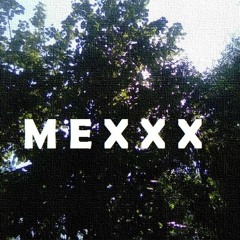 Mexxx