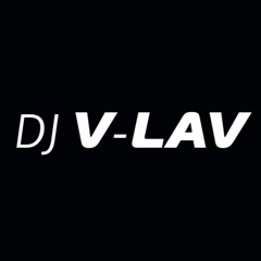 Dj V-LAV