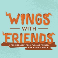 Wings with Friends