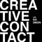 Creative Contact with Kia Orion