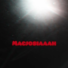 Macjosiaaah