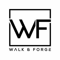 Walk&Forge