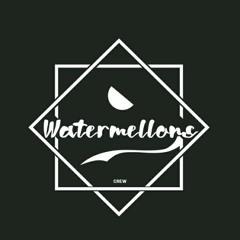 Watermellons Crew