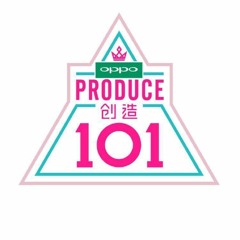 Produce 101 China (创造101)