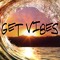 Get Vibes