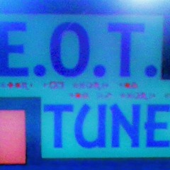 E.O.T. Tunes