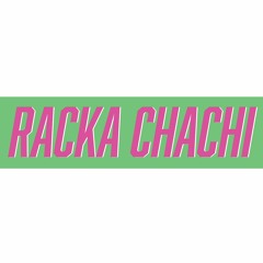 Racka Chachi