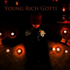 Young Rich Gotti