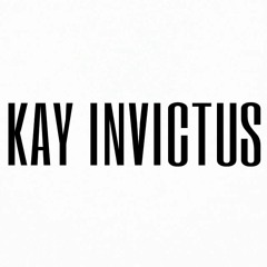 Kay Invictus