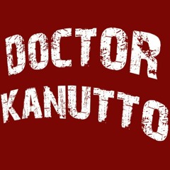 DOCTOR KANUTTO
