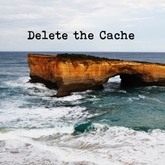 Delete The Cache