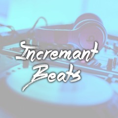 Incremant Beats