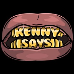 Kennysays