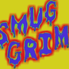 Smug Grim