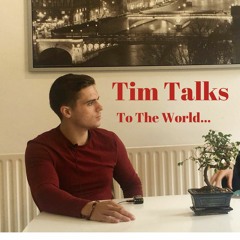 Tim Talks To The World