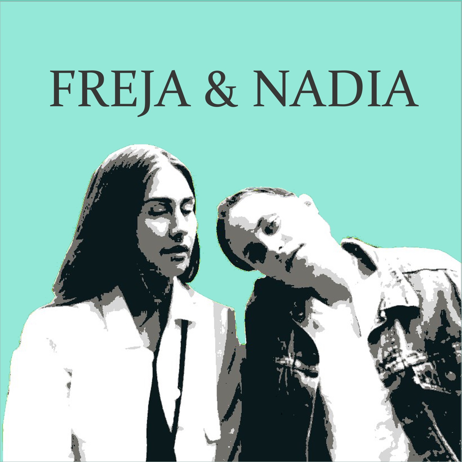 Freja&Nadia