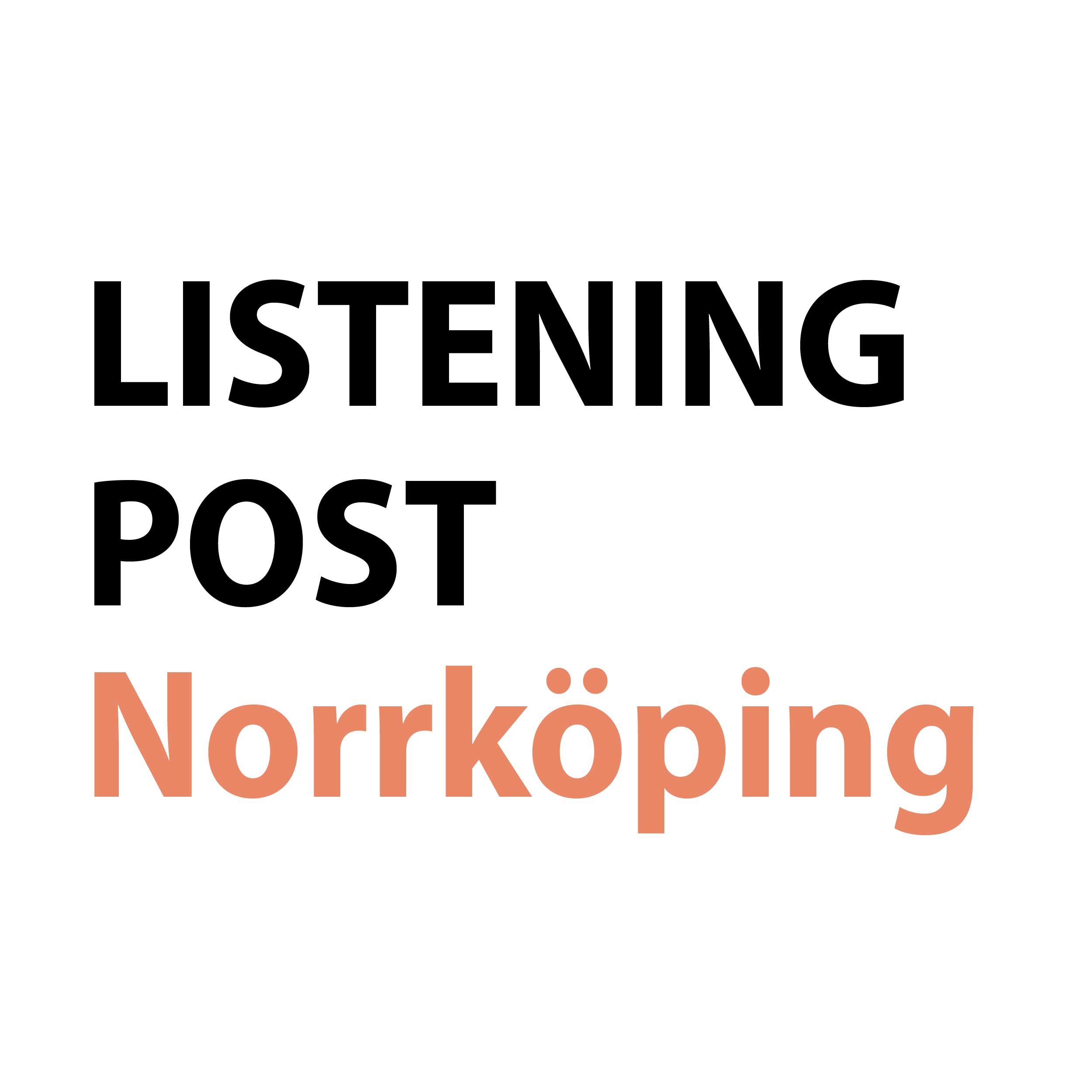 Listening Post Norrköping