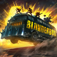 Blunderbus