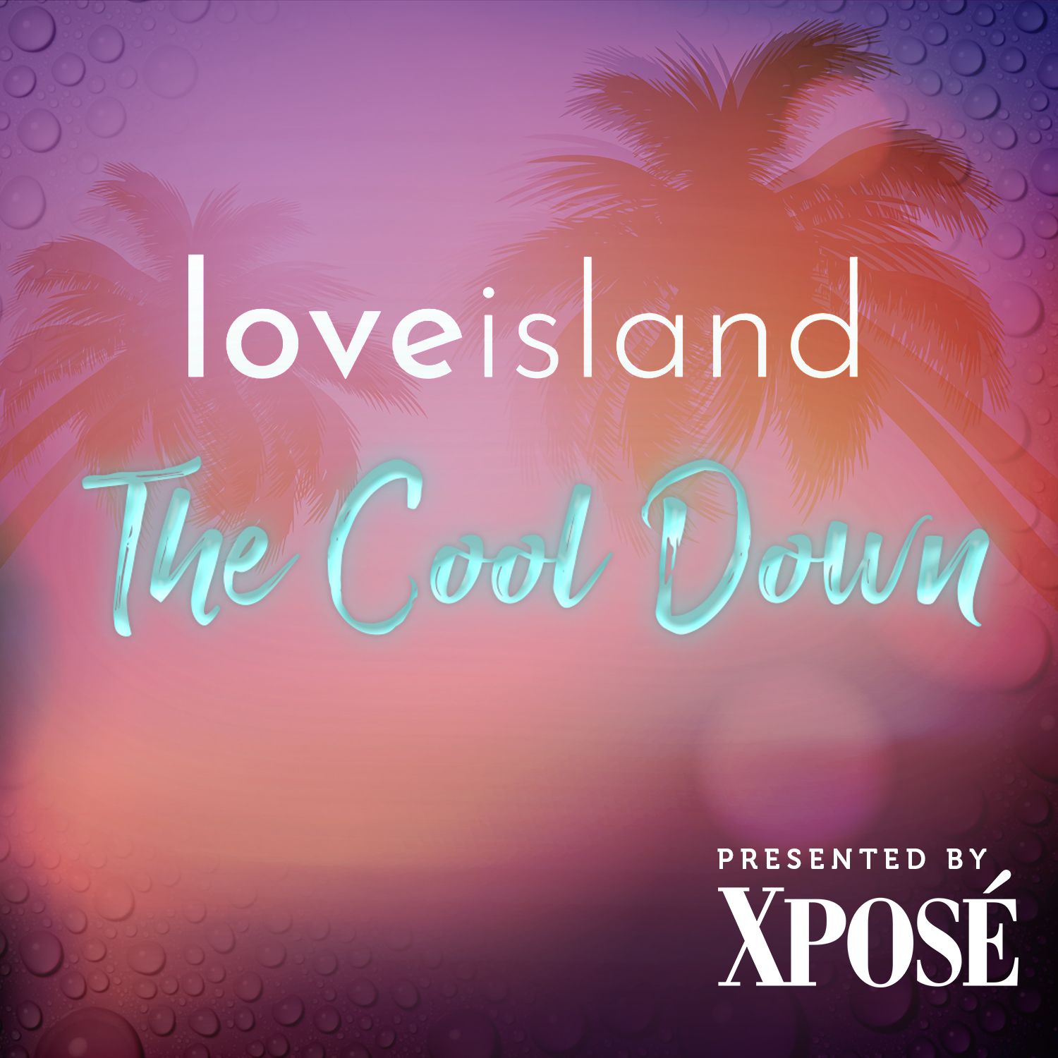 Love Island: The Cool Down