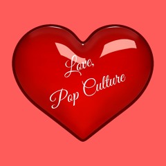 Love, Pop Culture