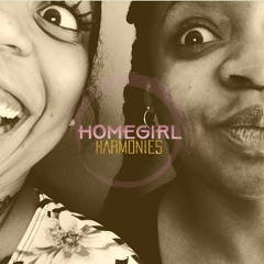 Homegirl Harmonies Podcast