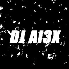 "DJ Al3X"