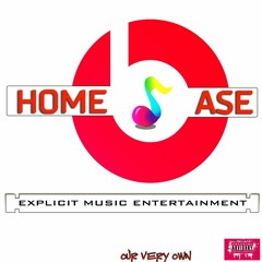 HomeBase Explicit Music Ent