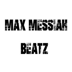 Max Messiah