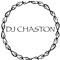 DJ CHASTON
