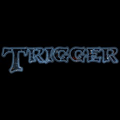 Trigger
