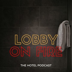 Lobby On Fire