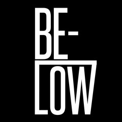 Be-Low