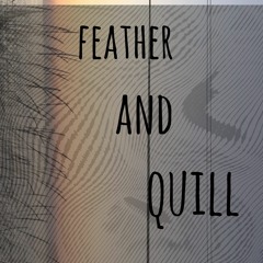 Feather and quill