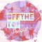 Off The Top Surf & BMX Podcast