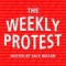 The Weekly Protest Podcast