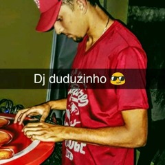 DJ DUDUZINHO