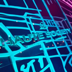 LA HAUTE SOCIETY