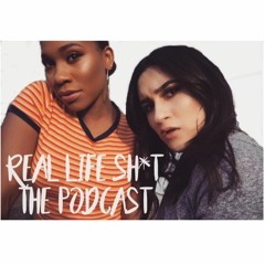 Real Life Sh*t