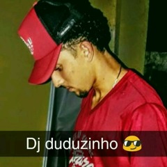 dj duduzinho