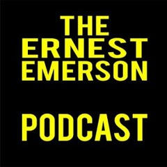 Ernest Emerson Podcast