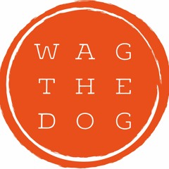 Wag the Dog podd